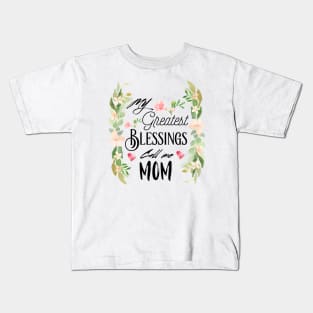 Mother Day Kids T-Shirt